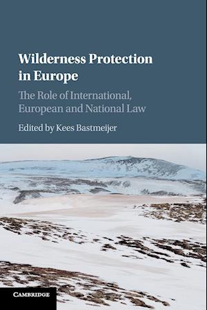 Wilderness Protection in Europe