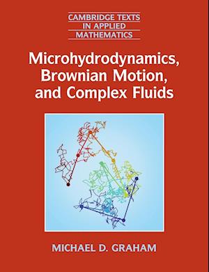 Microhydrodynamics, Brownian Motion, and Complex Fluids