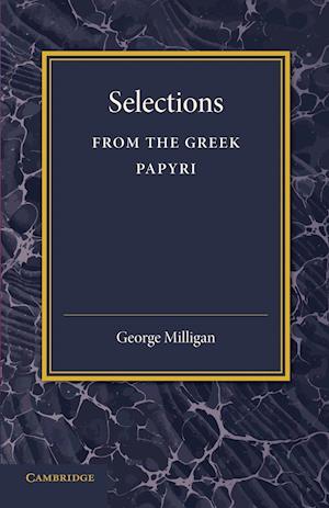 Selections from the Greek Papyri