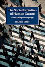 The Social Evolution of Human Nature