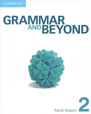 Grammar and Beyond Level 2 Student's Book, Online Workbook, and Writing Skills Interactive Pack