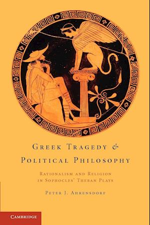 Greek Tragedy and Political Philosophy