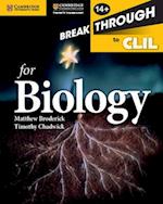 Breakthrough to CLIL for Biology Age 14+ Workbook