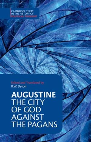 Augustine: The City of God against the Pagans