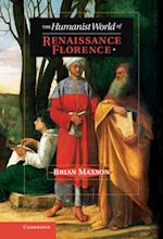 Humanist World of Renaissance Florence