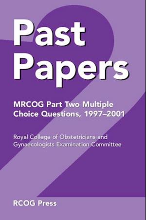 Past Papers MRCOG Part Two Multiple Choice Questions