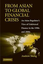 From Asian to Global Financial Crisis