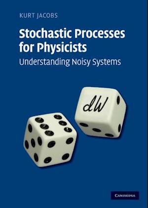 Stochastic Processes for Physicists