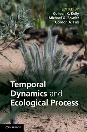 Temporal Dynamics and Ecological Process