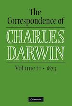 Correspondence of Charles Darwin: Volume 21, 1873