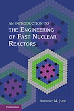 Introduction to the Engineering of Fast Nuclear Reactors