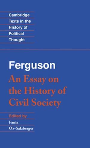 Ferguson: An Essay on the History of Civil Society