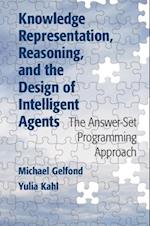Knowledge Representation, Reasoning, and the Design of Intelligent Agents