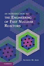 Introduction to the Engineering of Fast Nuclear Reactors