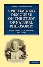 A Preliminary Discourse on the Study of Natural Philosophy