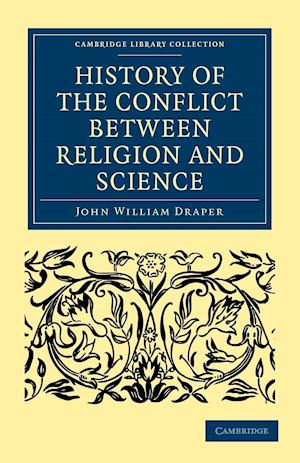 History of the Conflict between Religion and Science