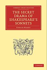 The Secret Drama of Shakespeare's Sonnets
