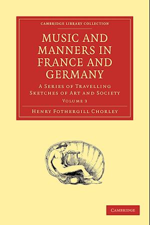 Music and Manners in France and Germany