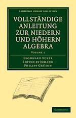 Vollständige Anleitung Zur Niedern Und Höhern Algebra 3 Volume Paperback Set