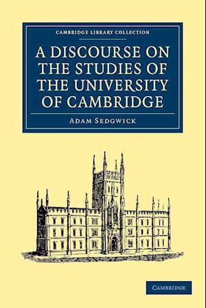 A Discourse on the Studies of the University of Cambridge