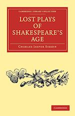 Lost Plays of Shakespeare's Age