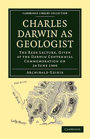 Charles Darwin as Geologist