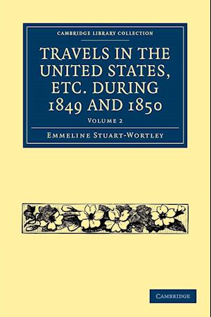 Travels in the United States, etc. during 1849 and 1850