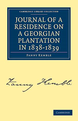 Journal of a Residence on a Georgian Plantation in 1838–1839