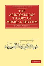 The Aristoxenian Theory of Musical Rhythm