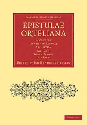Epistulae Ortelianae 2 Part Set