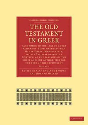 The Old Testament in Greek 4 Volume Paperback Set: According to the Text of Codex Vaticanus, Supplemented from Other Uncial Manuscripts, with a Critic
