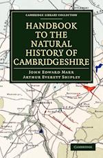 Handbook to the Natural History of Cambridgeshire