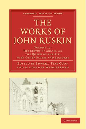 The Works of John Ruskin