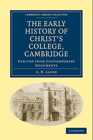 The Early History of Christ's College, Cambridge