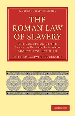 The Roman Law of Slavery