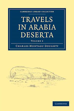 Travels in Arabia Deserta