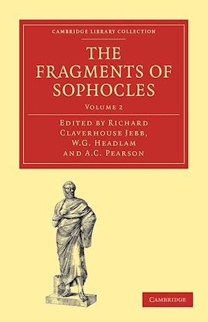 The Fragments of Sophocles: Volume 2