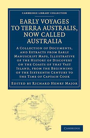 Early Voyages to Terra Australis, Now Called Australia