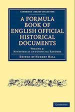 A Formula Book of English Official Historical Documents