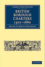 British Borough Charters 1307–1660