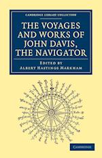 Voyages and Works of John Davis, the Navigator