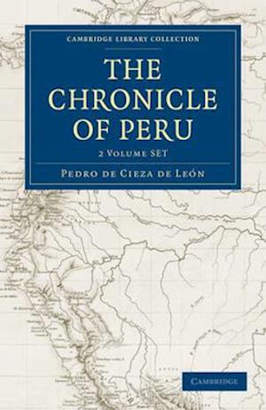 The Chronicle of Peru 2 Volume Set