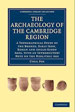 The Archaeology of the Cambridge Region