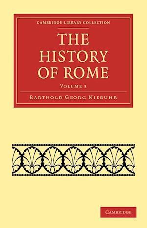 The History of Rome: Volume 3