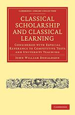 Classical Scholarship and Classical Learning