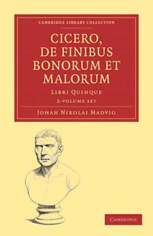 Cicero, De Finibus Bonorum et Malorum 2 Volume Paperback Set