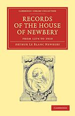 Records of the House of Newbery from 1274 to 1910