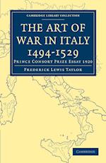 The Art of War in Italy 1494–1529