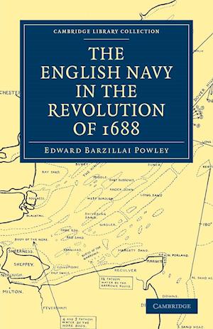 The English Navy in the Revolution of 1688