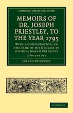 Memoirs of Dr. Joseph Priestley 2 Volume Set